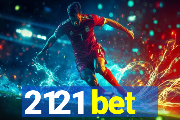 2121 bet